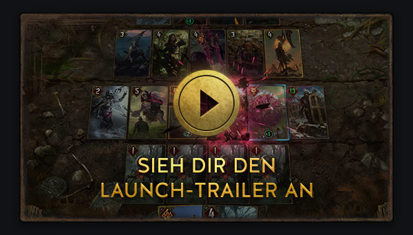 SIEH DIR DEN LAUNCH-TRAILER AN